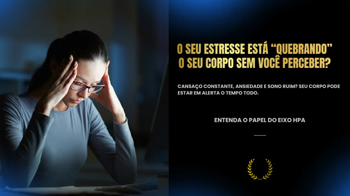 Seu estresse está sabotando sua saúde?