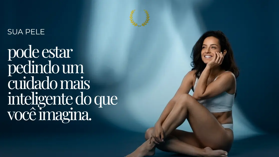 Sua pele pede um tratamento mais preciso?