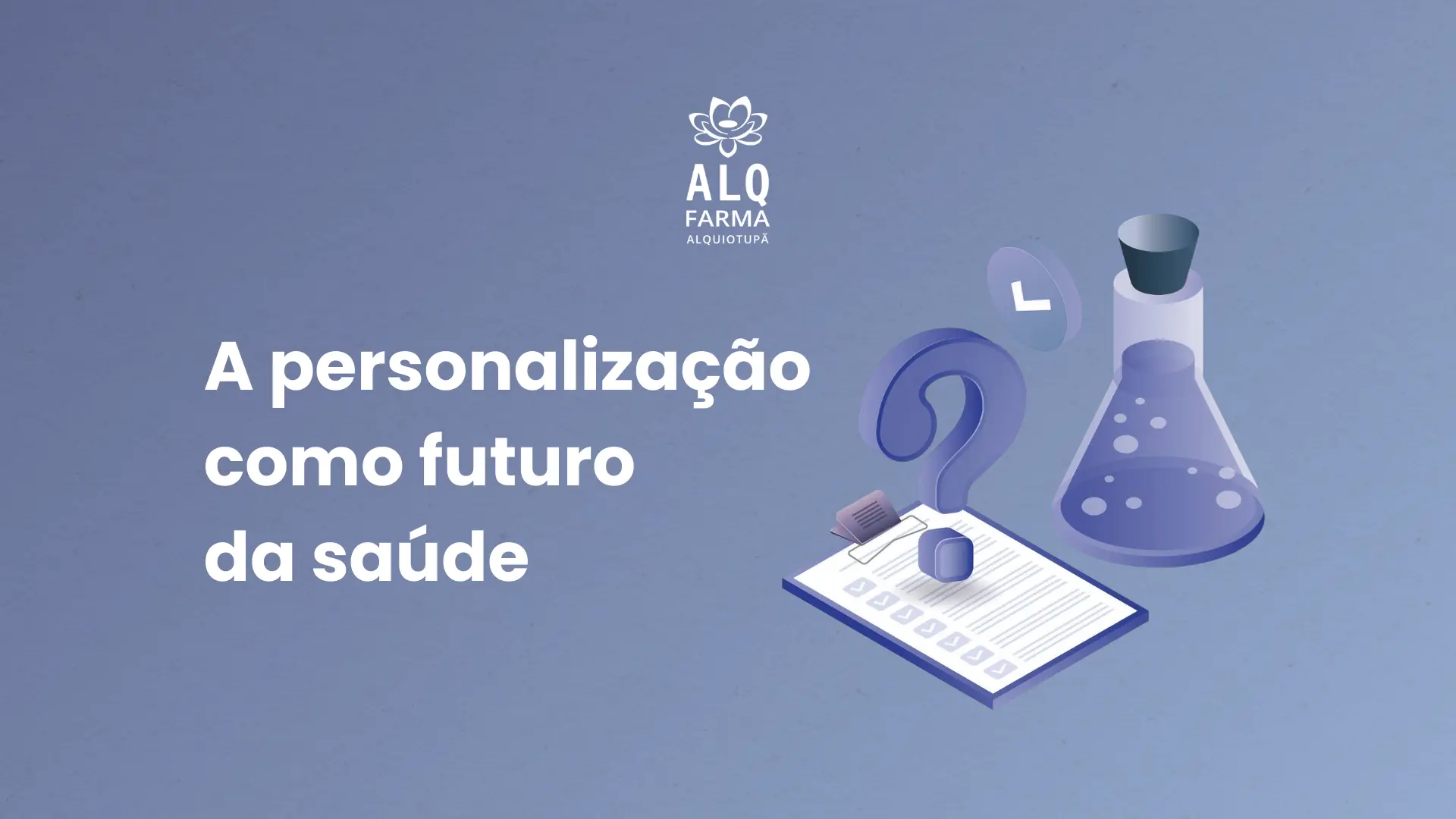 A Personalização como futuro da saúde